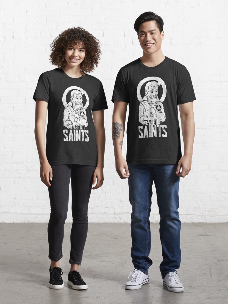 We Are Not Saints AA Unisex Short Sleeve Jersey T-Shirt- 12 Step Recovery Gift Sober Clothing Sobriety - Sober Apparel Doing It Sober