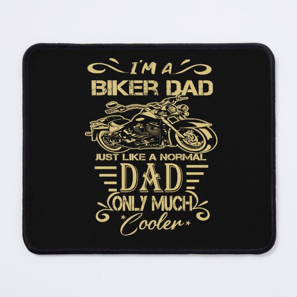 Item preview, biker dad like a normal dad but wheely cool designed and sold by SheIsAQueen.