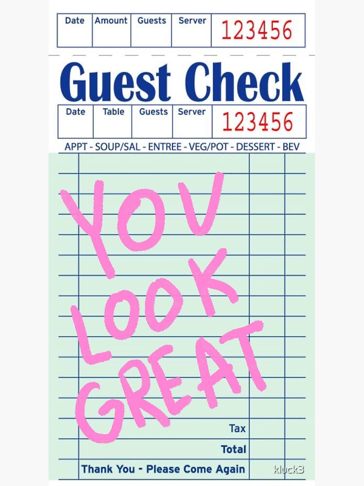 you-look-great-guest-check-sticker-for-sale-by-kluck3-redbubble