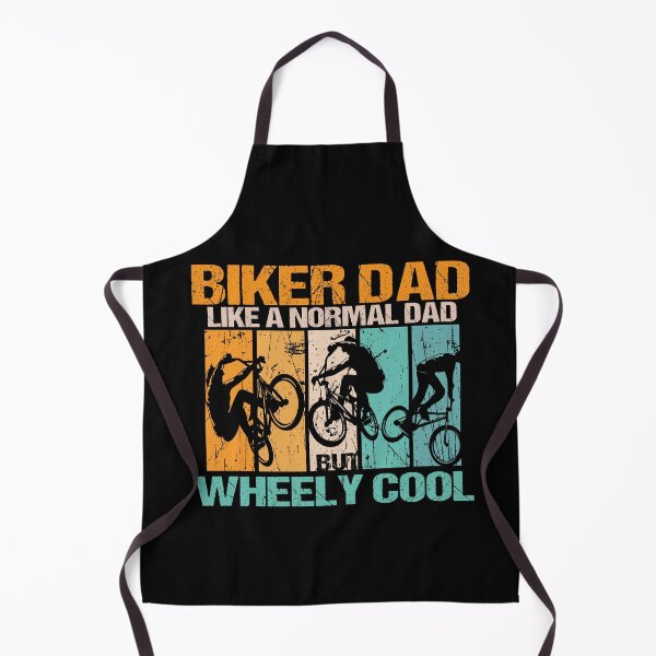 Item preview, biker dad like a normal dad but wheely cool designed and sold by SheIsAQueen.