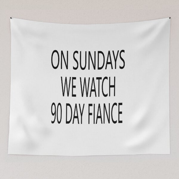 Item preview, On Sundays We Watch 90 Day Fiance designed and sold by ASSOUKI9.