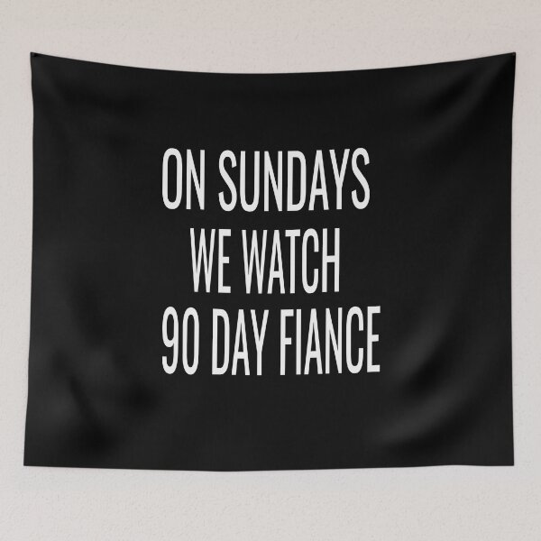 Item preview, On Sundays We Watch 90 Day Fiance designed and sold by ASSOUKI9.