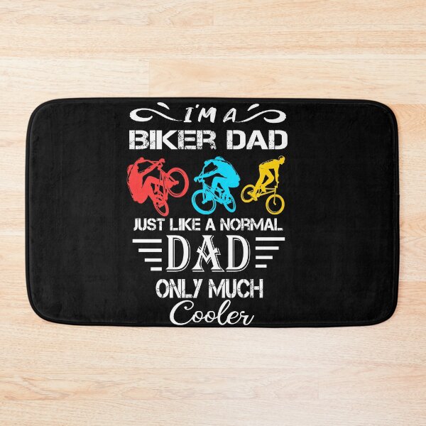 Item preview, biker dad like a normal dad but wheely cool designed and sold by SheIsAQueen.