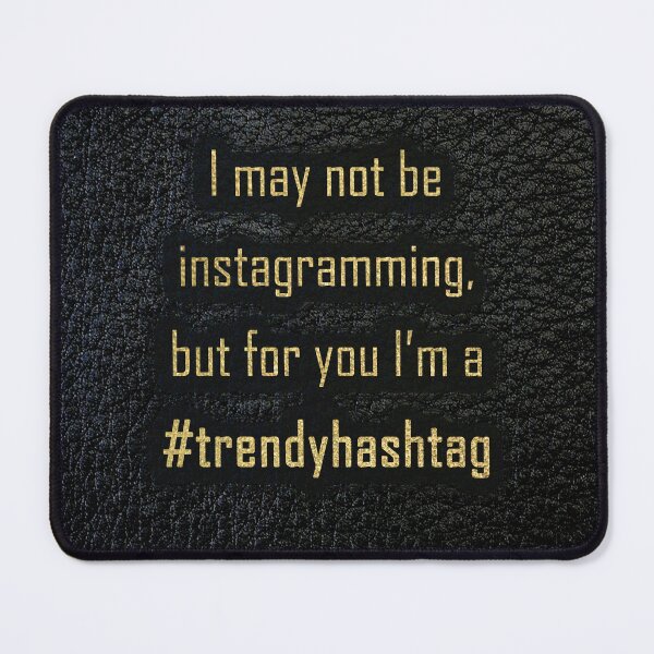 Item preview, I'm a trendy hashtag black leather and gold designed and sold by joshuayule.