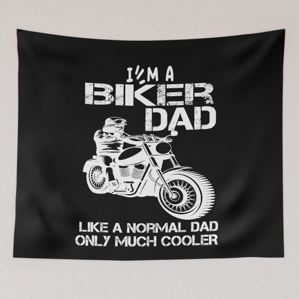 Item preview, biker dad like a normal dad but wheely cool designed and sold by SheIsAQueen.