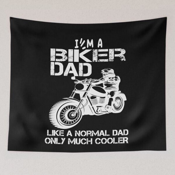 Item preview, biker dad like a normal dad but wheely cool designed and sold by SheIsAQueen.