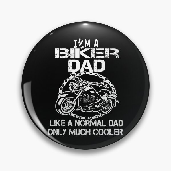Item preview,  biker dad like a normal dad but wheely cool designed and sold by SheIsAQueen.