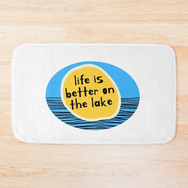 Item preview, Life is Better at the Lake designed and sold by skylapittman.