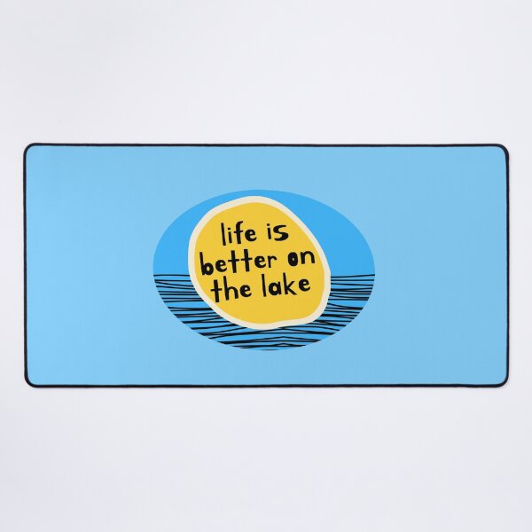 Item preview, Life is Better at the Lake designed and sold by skylapittman.