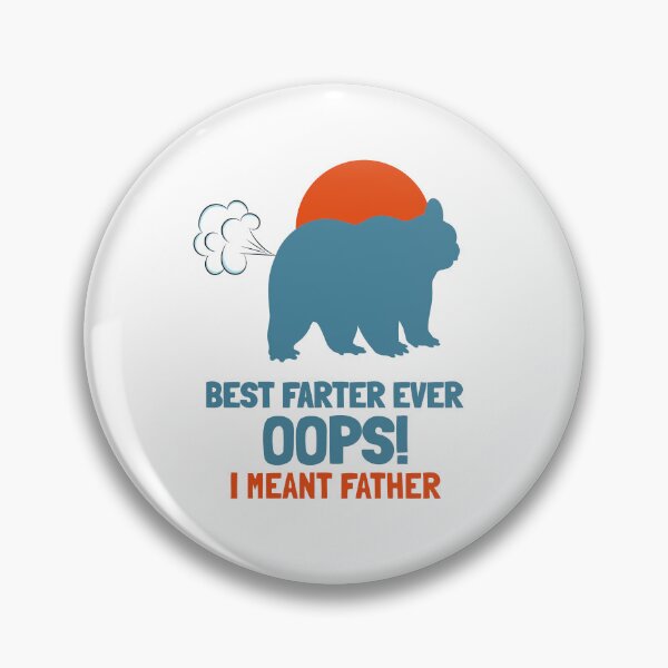 Item preview, Best Farter Ever Oops I Meant Father designed and sold by VibenGraphics.