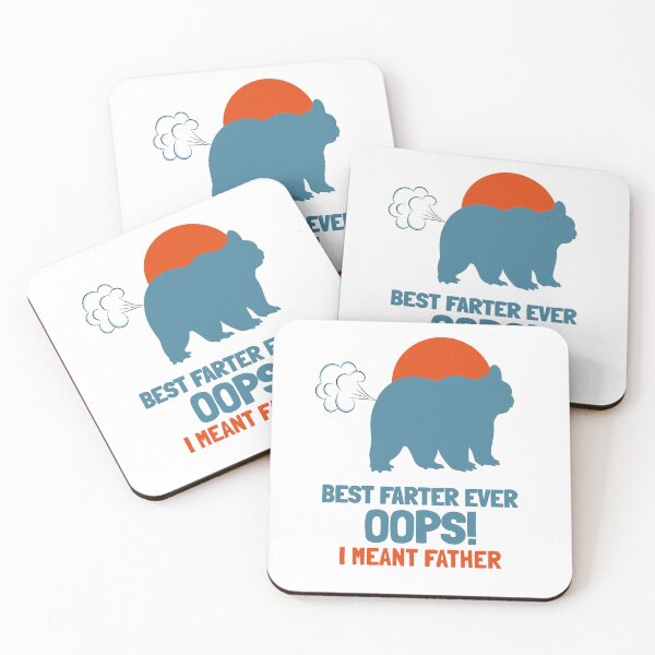 Item preview, Best Farter Ever Oops I Meant Father designed and sold by VibenGraphics.