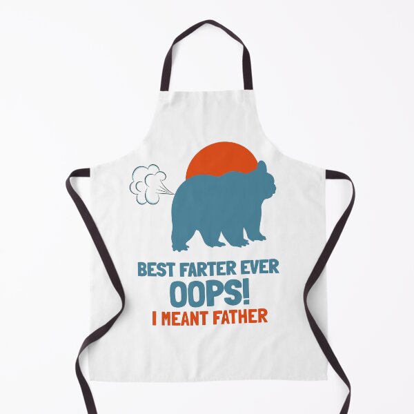 Item preview, Best Farter Ever Oops I Meant Father designed and sold by VibenGraphics.
