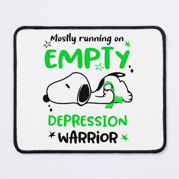 Item preview, Mostly Running on Empty Depression Warrior designed and sold by Wlsnpeggy.