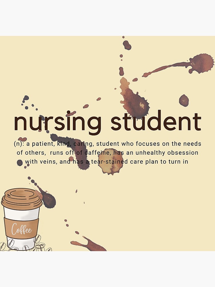 Coffee Stain Nursing Student Definition Poster For Sale By Stickers52 coffee-stain-nursing-student-definition-poster-for-sale-by-stickers52