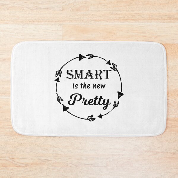 Item preview, Smart Is The New Pretty, Circle of Arrows designed and sold by PrintedKat.
