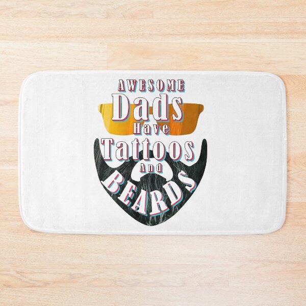 Item preview, Awsome Dads Have Tattoos and Beards - Father's Day - Funny Quote designed and sold by K0tK0tu.