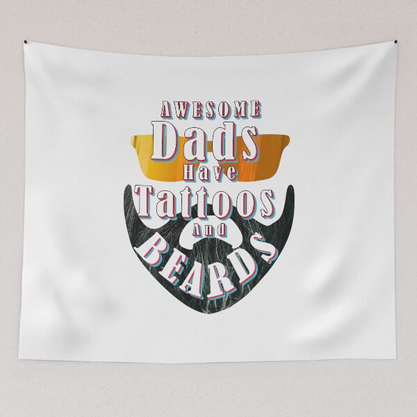 Item preview, Awsome Dads Have Tattoos and Beards - Father's Day - Funny Quote designed and sold by K0tK0tu.