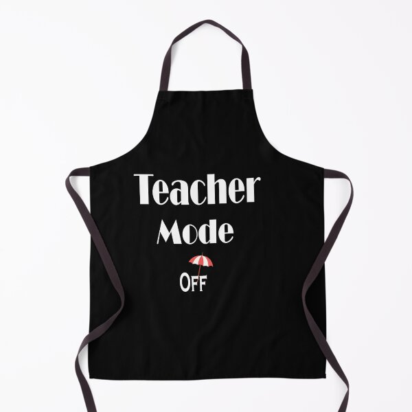 Item preview, Teacher Mode Off Shirt, School, Teacher Shirt, Summer Shirt, Valentine Shirt gift, Valentine Day Cut File, gift for Mom, dad gift, gift for birthday  designed and sold by GAIDREDA.