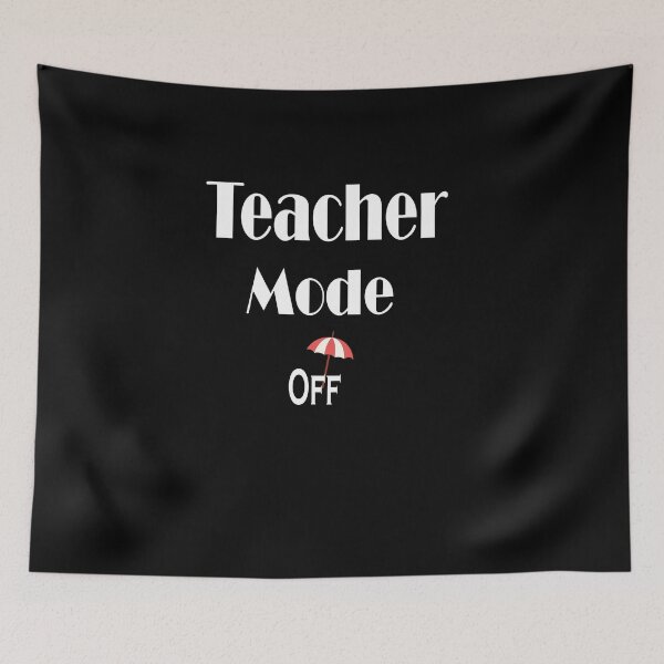 Item preview, Teacher Mode Off Shirt, School, Teacher Shirt, Summer Shirt, Valentine Shirt gift, Valentine Day Cut File, gift for Mom, dad gift, gift for birthday  designed and sold by GAIDREDA.