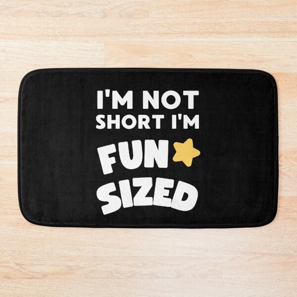 Item preview, I'M NOT SHORT I'M FUN SIZED FUNNY JOKE FOR SHORT PEOPLE designed and sold by appareltolove.