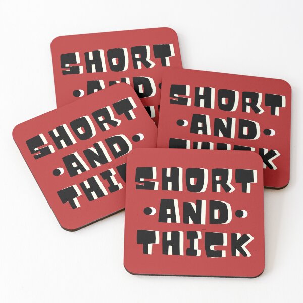 Item preview, Short and Thick designed and sold by dome5150.