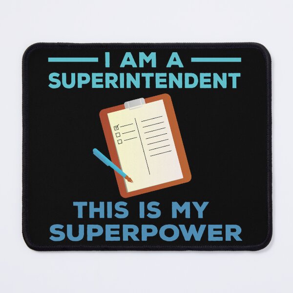 Item preview, I am a superintendent this is my superpower, overseer, funny supervisor, superhero gift, superpower and job title , leadership department designed and sold by SGS-.