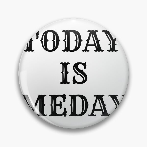 Item preview, Today is Meday designed and sold by KamoMokotedi.