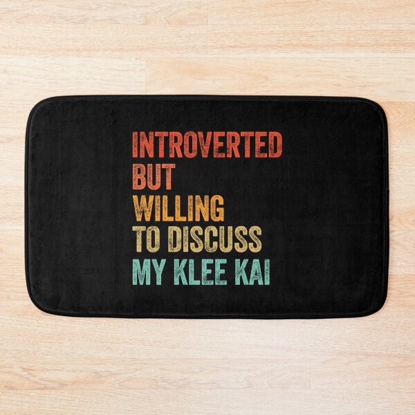 Item preview, Introverted But Willing To Discuss My Klee Kai   designed and sold by Guarddogdrive.
