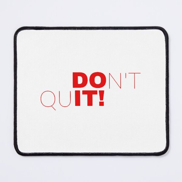 Item preview, Don't Quit designed and sold by thebaig.