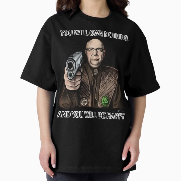 You Will Be Happy Oversized T-Shirt