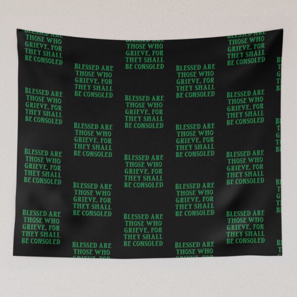 Item preview, Blessed are those who grieve, for they shall be consoled designed and sold by Peter Stawicki.