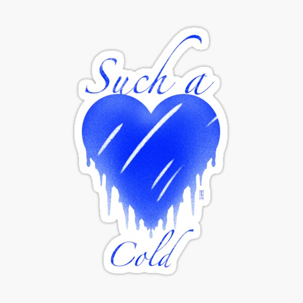 such-a-cold-heart-sticker-for-sale-by-chillateez-redbubble