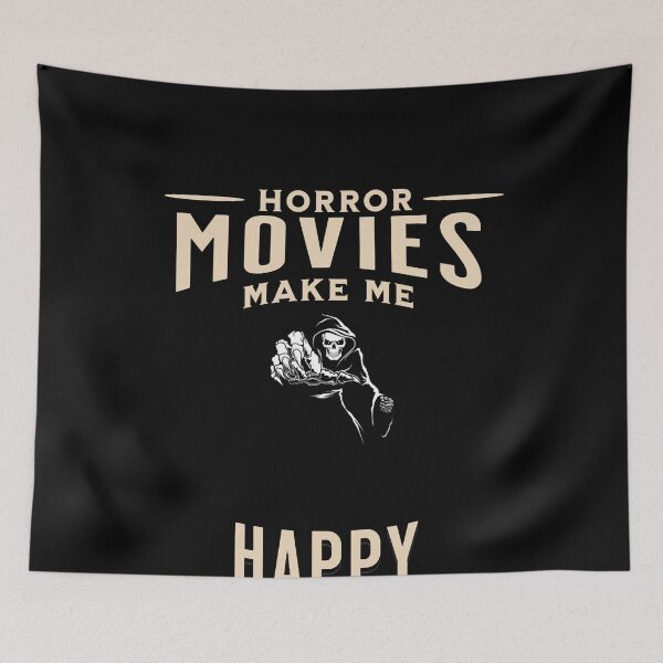 Item preview, Funny Horror Movies Make Me Happy Saying  designed and sold by MurrySanders9.