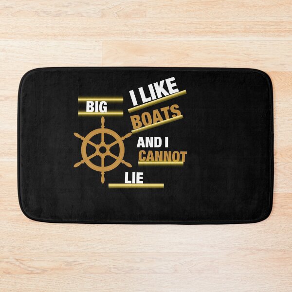 Item preview, I Like Big Boats And i cannot lie  designed and sold by beautifulworld9.