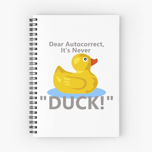 Item preview, Dear Autocorrect, It's Never DUCK! * designed and sold by Sarcasmagic.