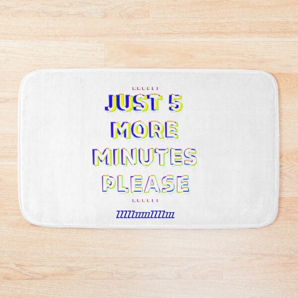 Item preview, Just 5 More Minutes Please Zzzz designed and sold by SerenaBliss.