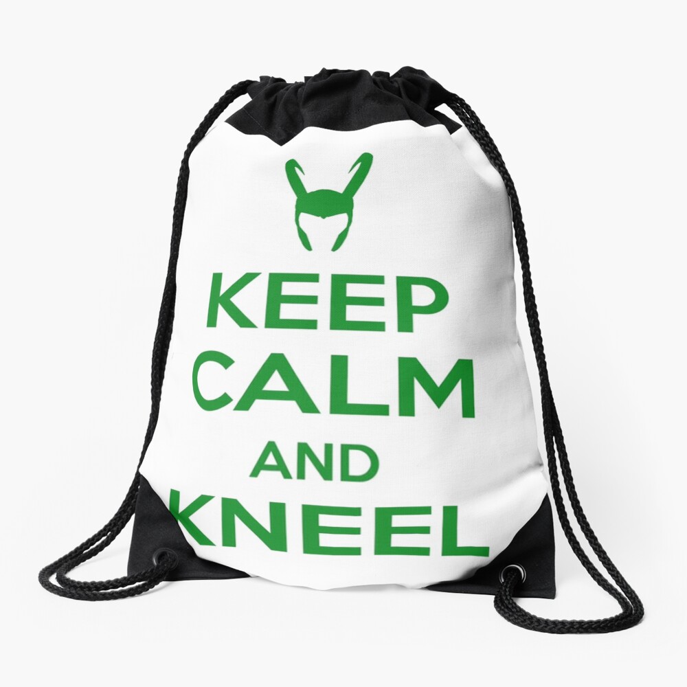 Keep Calm and Kneel Drawstring Bag