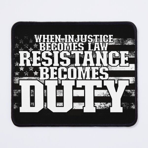 Item preview, When Injustice Becomes Law Resistance Becomes Duty, Thomas Jefferson Quote, Protest designed and sold by mamahellfire31.