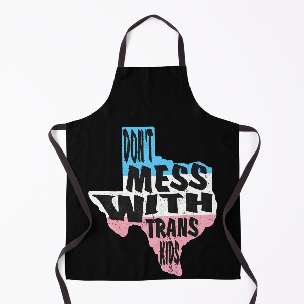 Item preview, Don't Mess With Trans Kids Texas Protect Trans Kid design designed and sold by Merchking1.