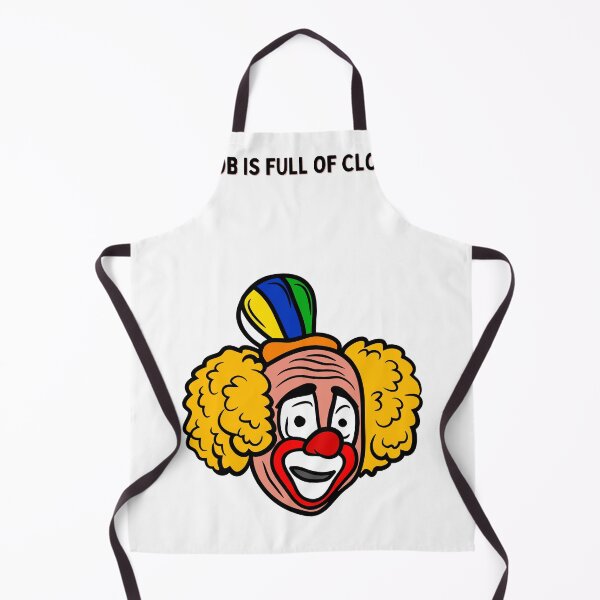 Item preview, My job is full of Clowns. designed and sold by FloridaKeys1984.