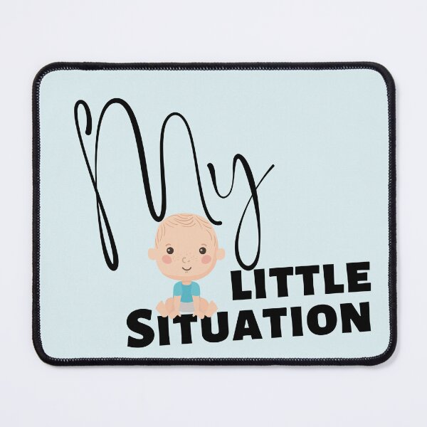 Item preview, My Little Situation Blue Baby cute and funny T shirt design new mom for gender reveal.  designed and sold by tranquilbeach.