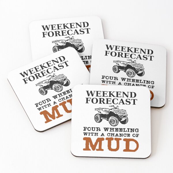 Item preview, Weekend Forecast Four Wheeling With A Chance Of Mud designed and sold by Xtjjae.