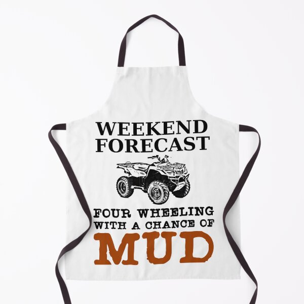 Item preview, Weekend Forecast Four Wheeling With A Chance Of Mud designed and sold by Xtjjae.