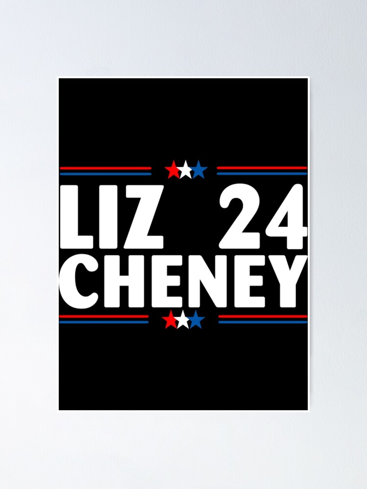 Liz Cheney 2024 Poster For Sale By ClothingMO1 Redbubble   Fposter,small,wall Texture,product,750x1000 