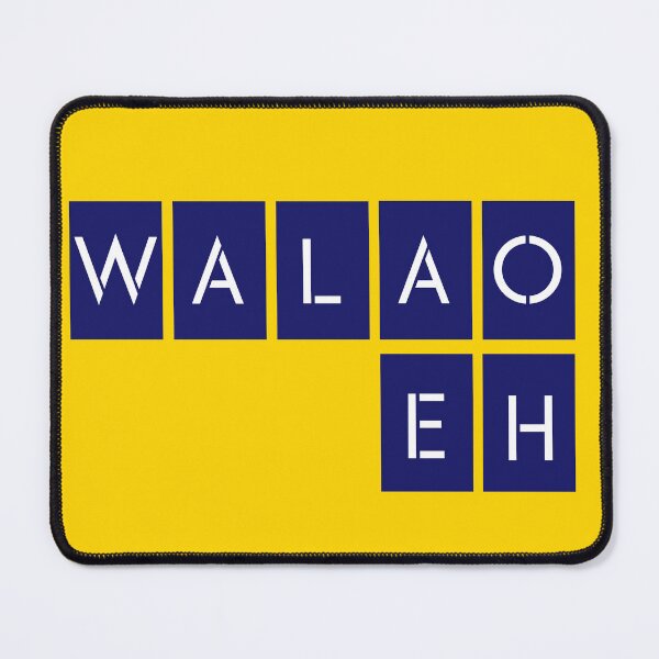 Item preview, Walao Eh singlish slang  designed and sold by UniqueDesignHub.