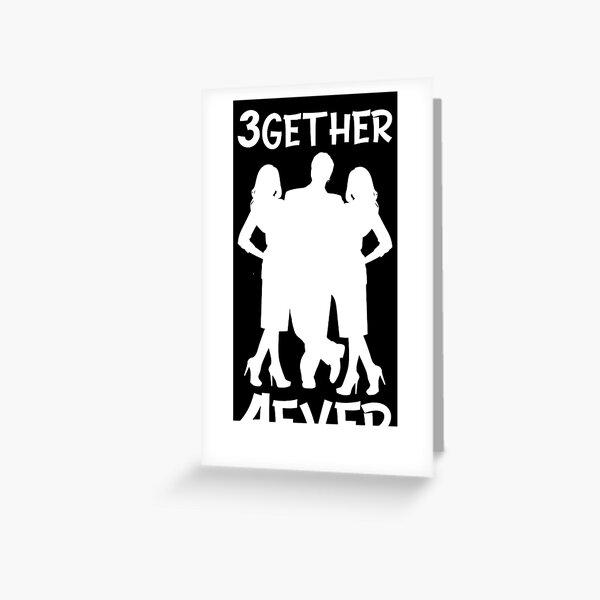 Item preview, Throuple Threesome Non-Monogamy 3gether 4ever Triad designed and sold by Carl's Clothing.