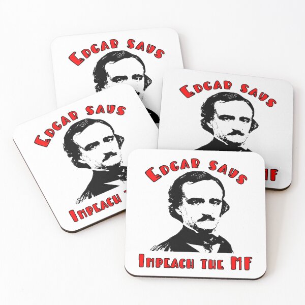 Item preview, Edgar Allan Poe Says IMPEACH THE MF designed and sold by SampoKataja.