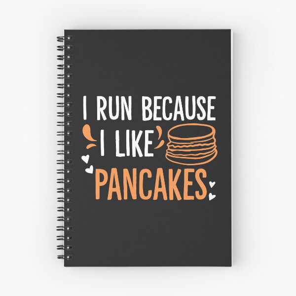 Item preview, I Run Because I Like Pancakes designed and sold by Dufawa.