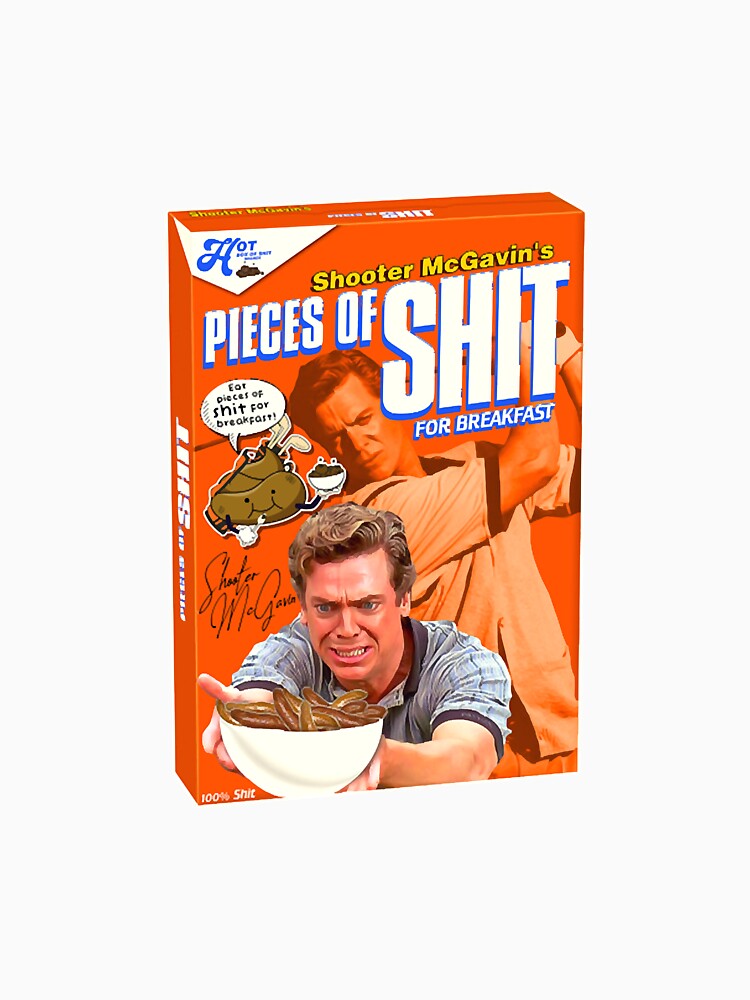 "Shooter McGavin's Pieces Of Shit For Breakfast Cereal " T-shirt For ...