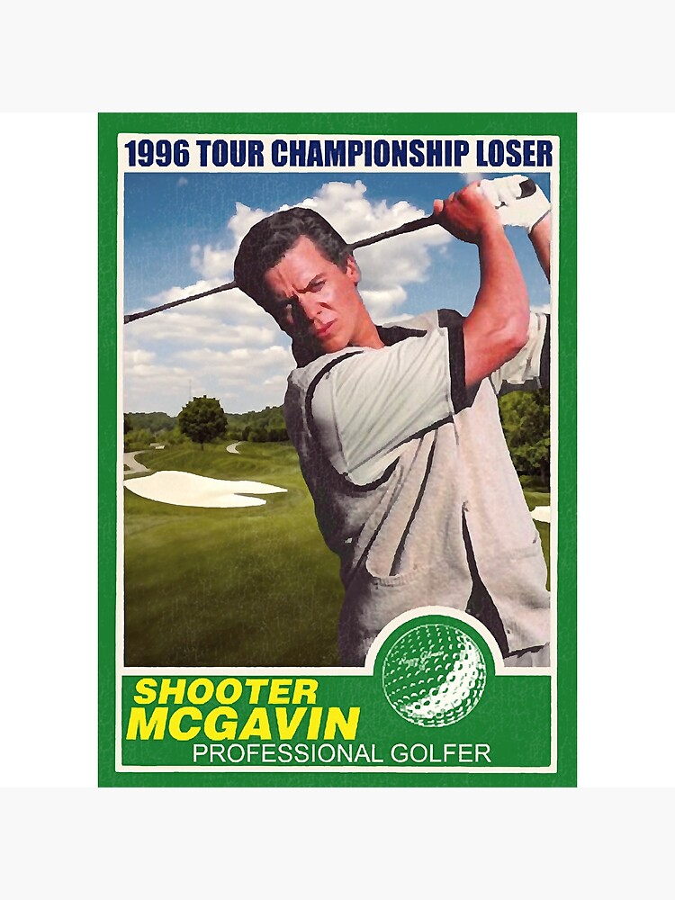 "Shooter McGavin Retro 1996 Tour Championship Trading Card " Poster for